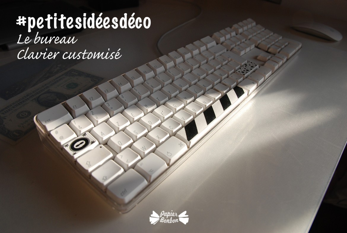 #petitesidees déco - Le clavier customisé