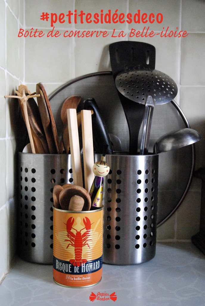 Détournement objets : idées doc boîte de conserve la Belle-iloise